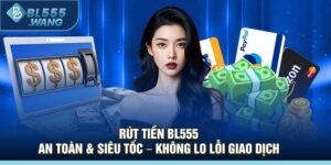 Rút Tiền BL555
